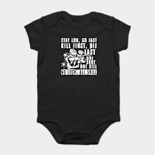 Stay Low Go Fast No Luck All Skill Paintball Baby Bodysuit